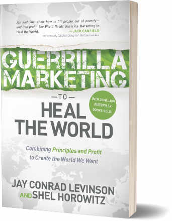 Guerrilla Marketing to Heal the World